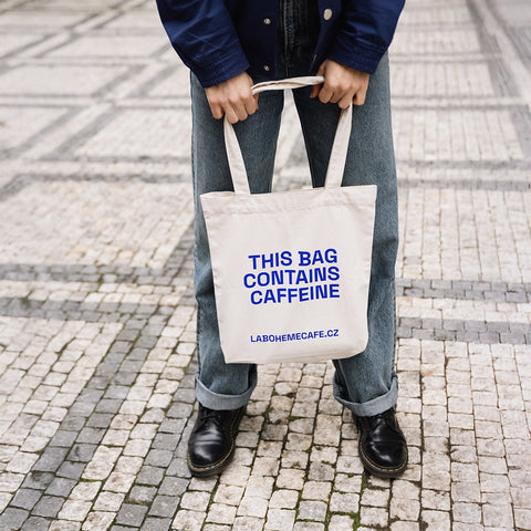 Tote Bag - “This Bag Contains Caffeine”